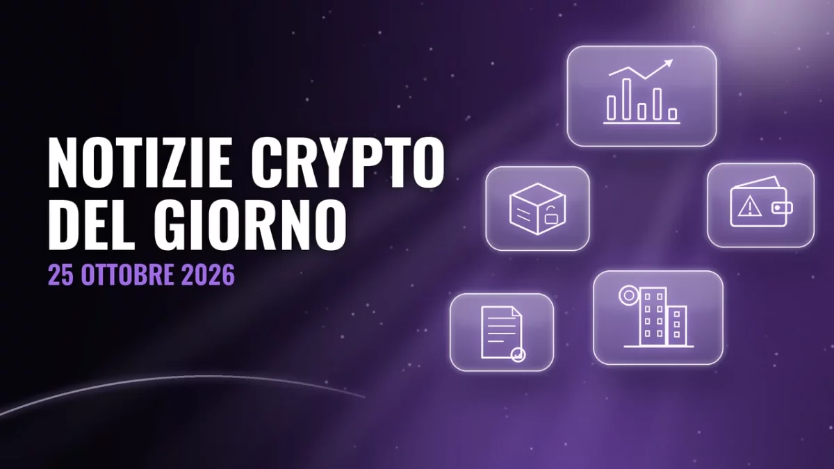 Pannelli di vetro su sfondo nero e viola con icone di grafico a barre, portafoglio con segnale di avviso, pacco con lucchetto aperto, documento con sigillo ed edificio con gettone, titolo Notizie crypto del giorno, 25 ottobre 2026